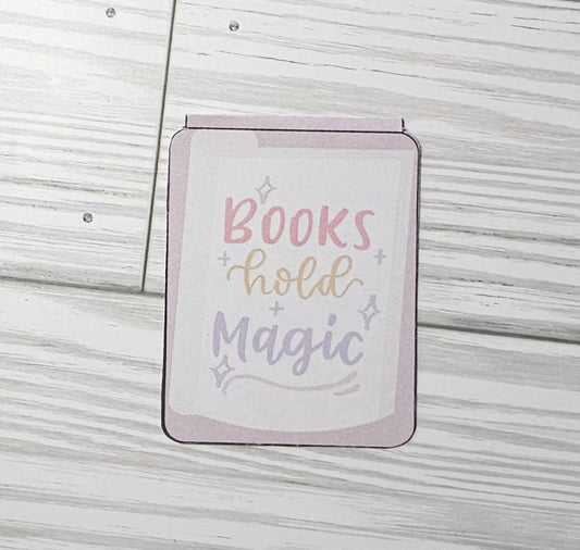 Magnetic bookmark - books hold magic