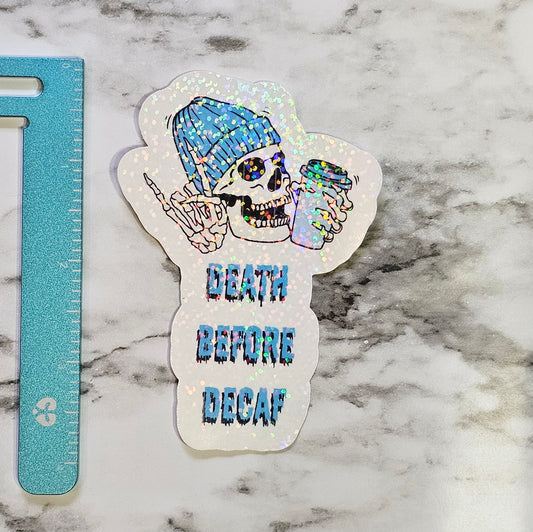 3" sticker-death before decaf